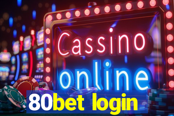 80bet login